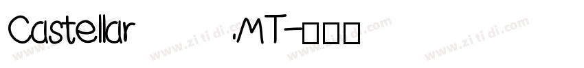 Castellar MT字体转换